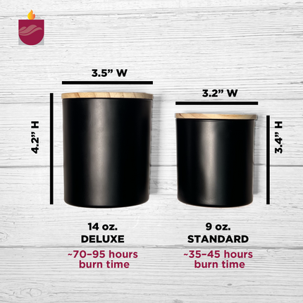 The is a photo comparison between the 14 oz Deluxe and 9 oz. Standard candle sizes available at Custom Candles LA. The 14 oz: 3.5" wide x 4.2" high and approx burn time of 70–95 hours. The 9 oz: 3.2" wide x 3.4" high and approx burn time of 35–45 hours.